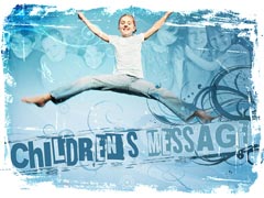 Children's Message Children's Message