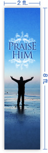 2x8 Vertical Church Banner of Praise Him - The Sea